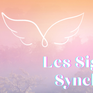 Les signes et synchronicités